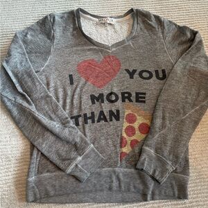 Wildfox “I love you more than I love pizza sweatshirt” size  Large